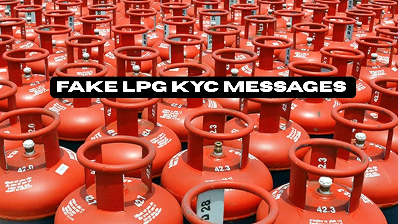 Fake LPG KYC Messages