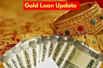 Gold Loan Update