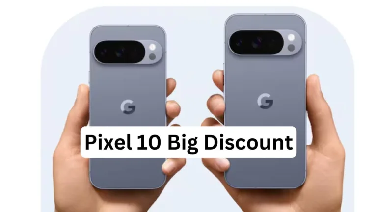 Google Pixel 10 Available for ₹20,000 Less, This Platform Offers a Massive Discount