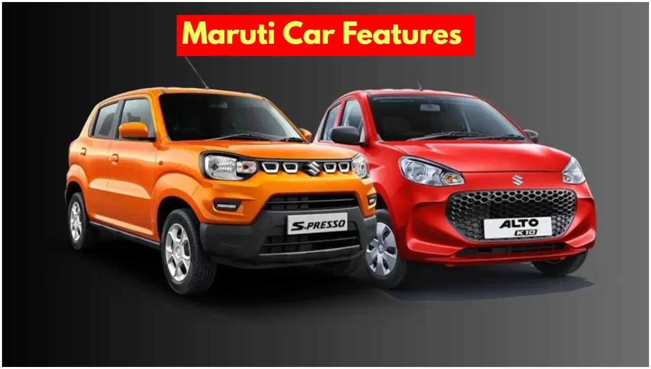 Maruti Car Features