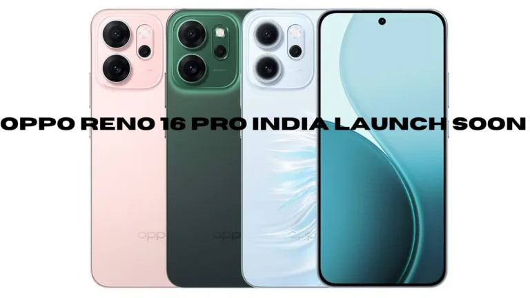 Oppo Reno 16 Pro India Launch Soon – Premium Flagship May Arrive Very Soon