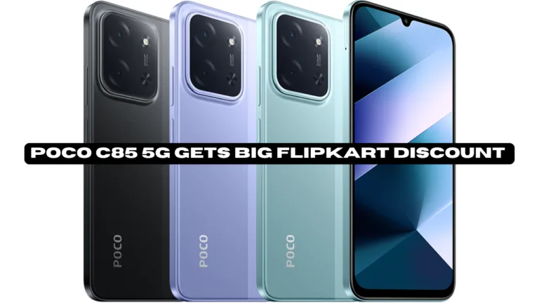 POCO C85 5G Gets Big Flipkart Discount – Budget 5G Phone Now Available at Lower Price