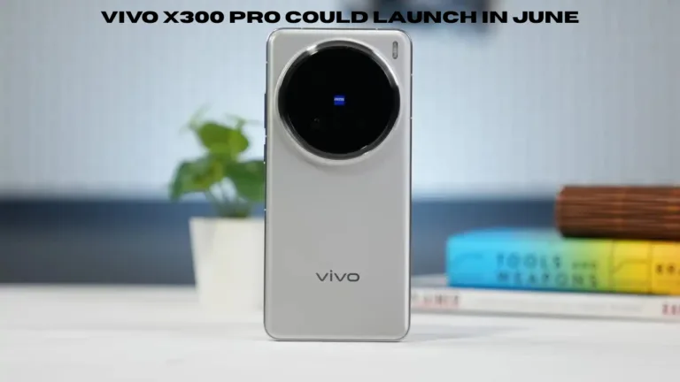 Vivo X300 Pro Could Launch in June – With Flagship Camera and Massive Battery