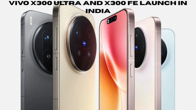 Vivo X300 Ultra and X300 FE Launch in India – Expected Price, Features and Full Specifications