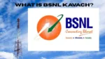 What is BSNL Kavach