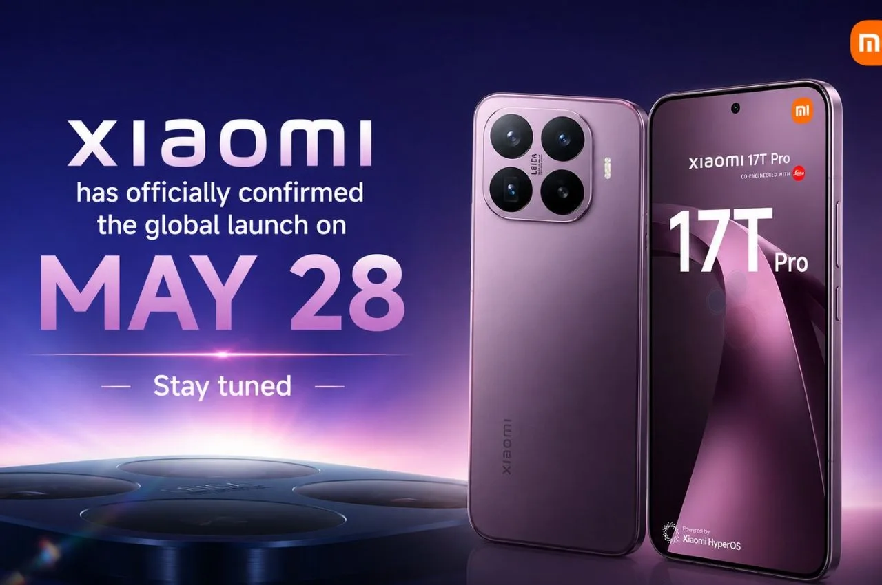 Xiaomi’s Next-Gen Battery Monsters:  Series Global Launch Set for May 28 with 7,000mAh Battery and 100W Fast Charging - Xiaomi 17t | TIMESBULL