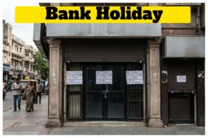Bank Holiday – Banks