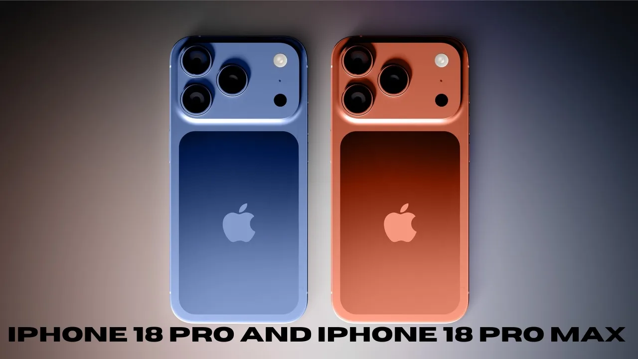 iPhone 18 Pro and iPhone 18 Pro Max