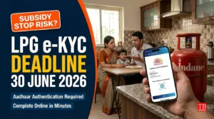 LPG e-KYC Deadline June