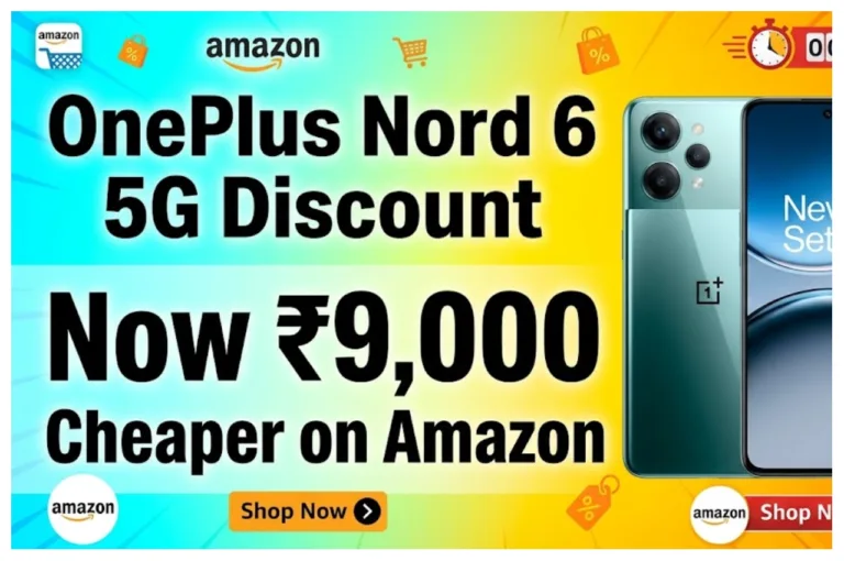 OnePlus Nord 6 5G Discount – Now ₹9,000 Cheaper on Amazon, Buy with 9000mAh Battery