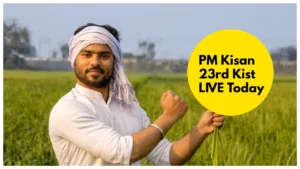 PM Kisan 23rd Kist