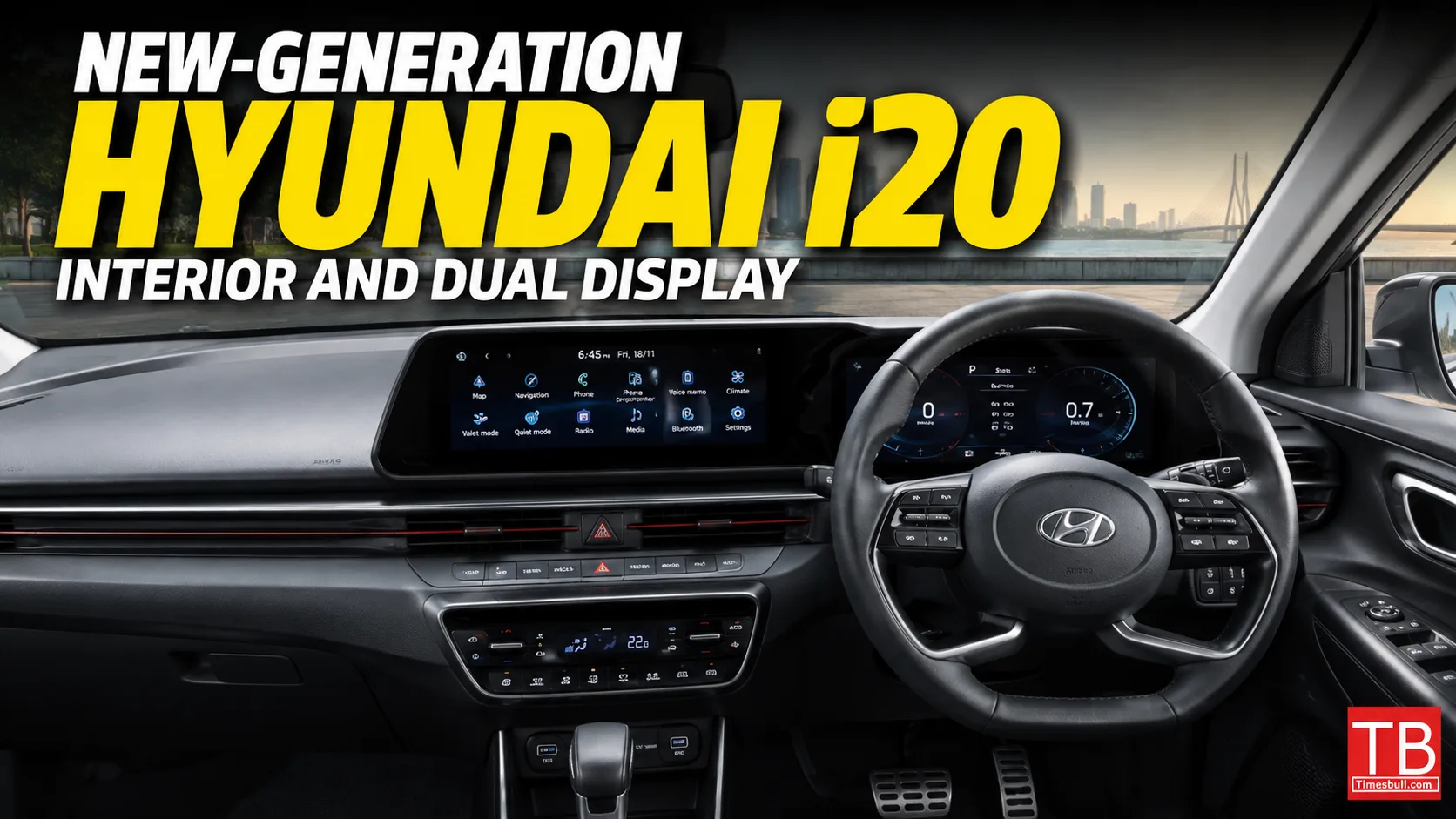 New-Generation Hyundai i20 - Interior and Dual Display