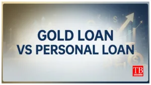 Gold Loan vs Personal
