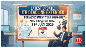 ITR Deadline Extension –