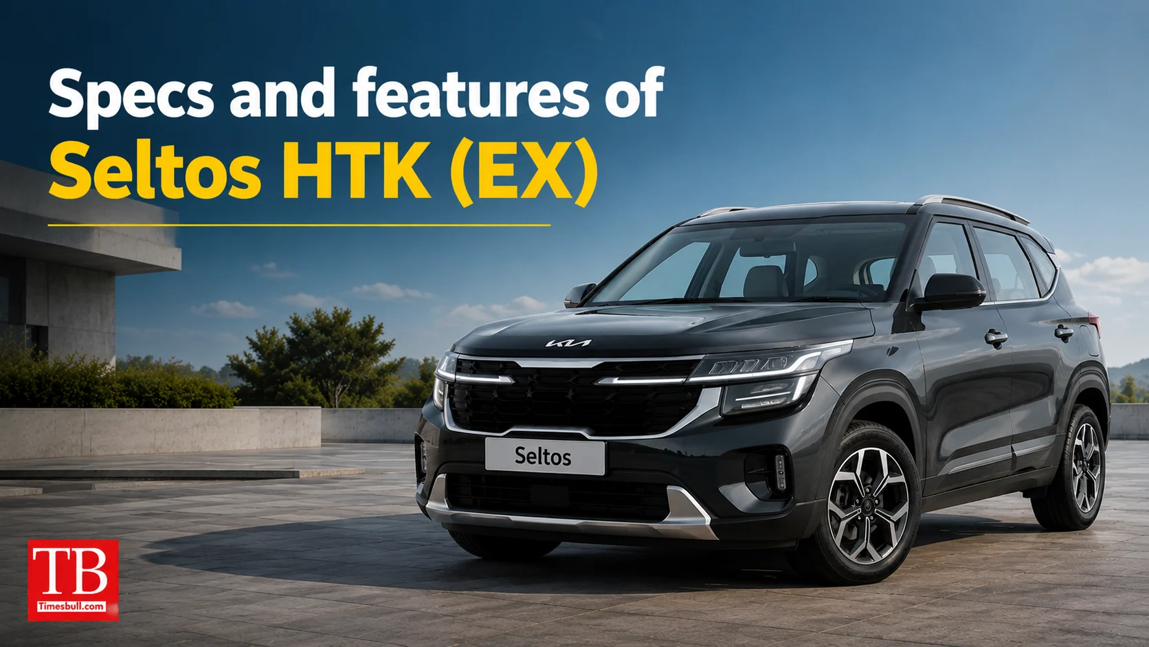 Specs and features of Seltos HTK (EX)