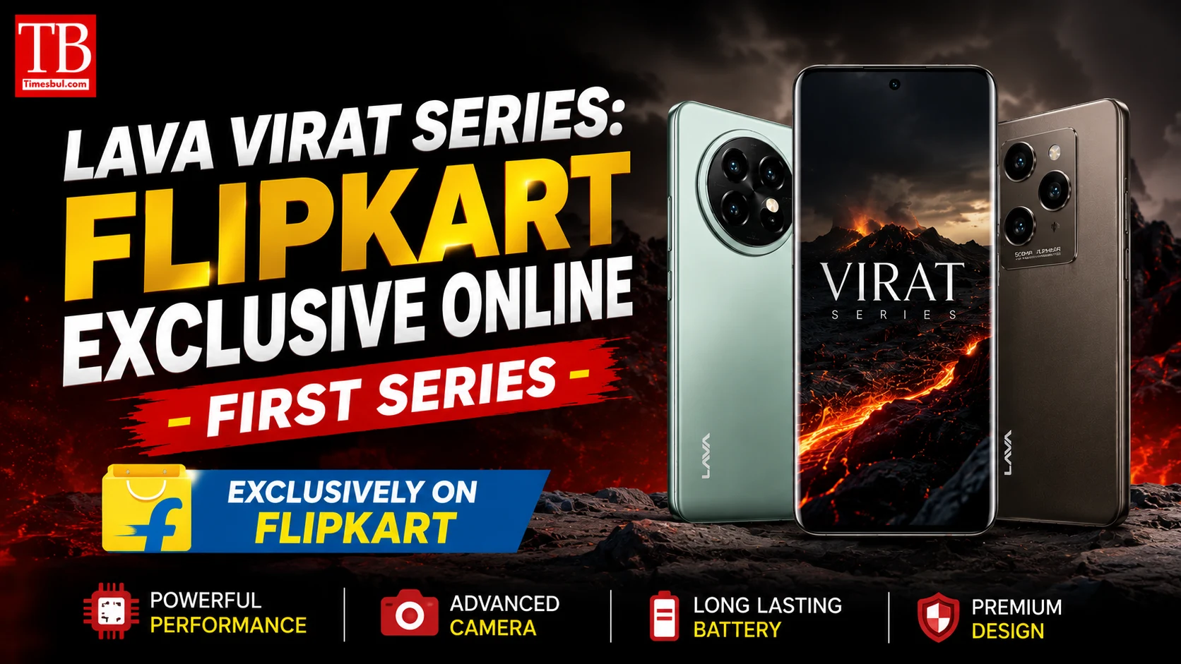 Lava Virat series: Flipkart Exclusive Online - First Series