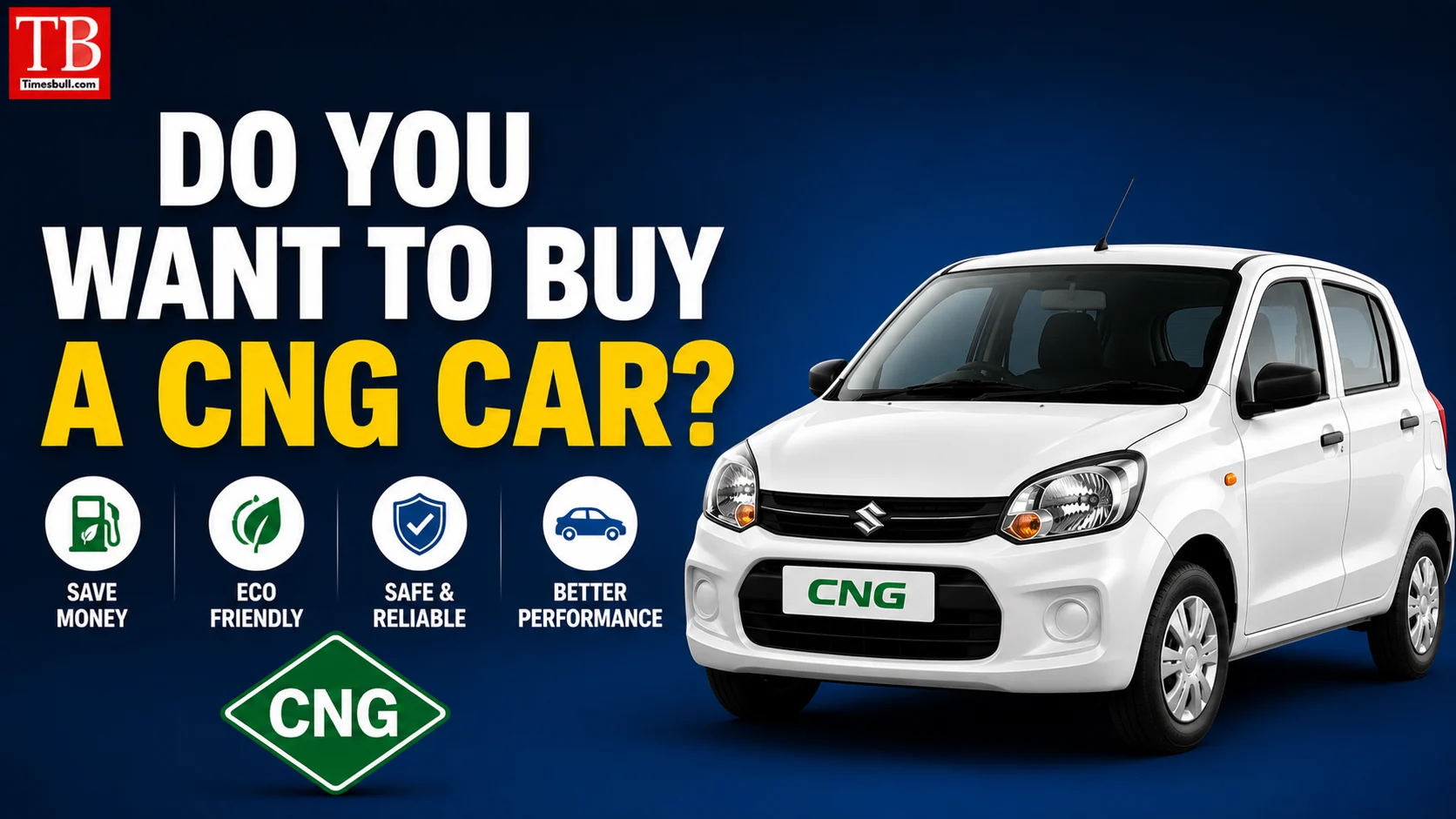 Do you want to buy a CNG car?