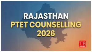 Rajasthan PTET Counselling 2026