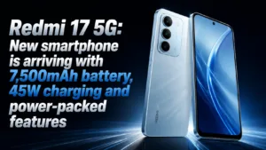 Redmi 17 5G: New