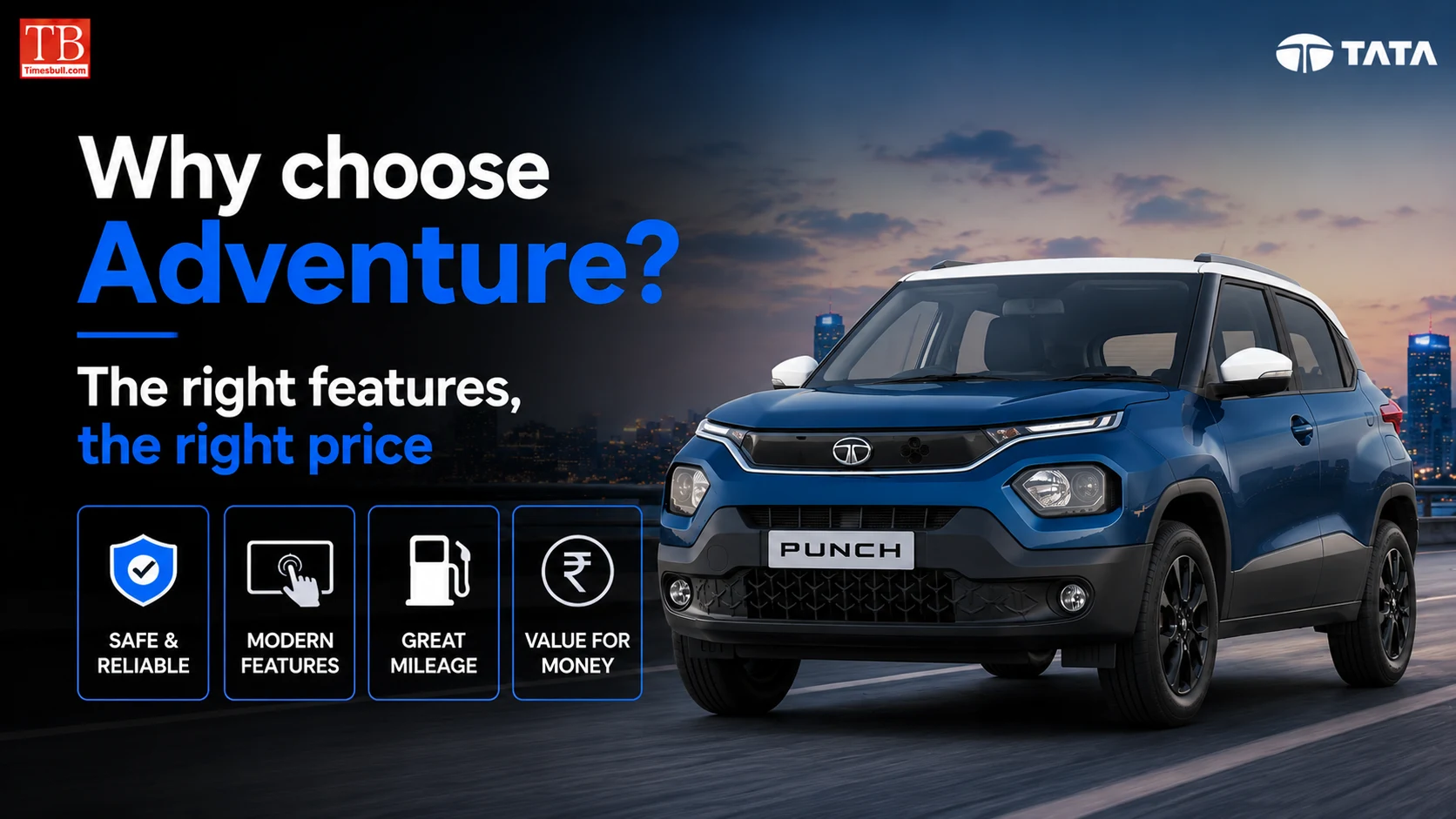 Why choose adventure? The right features, the right price
