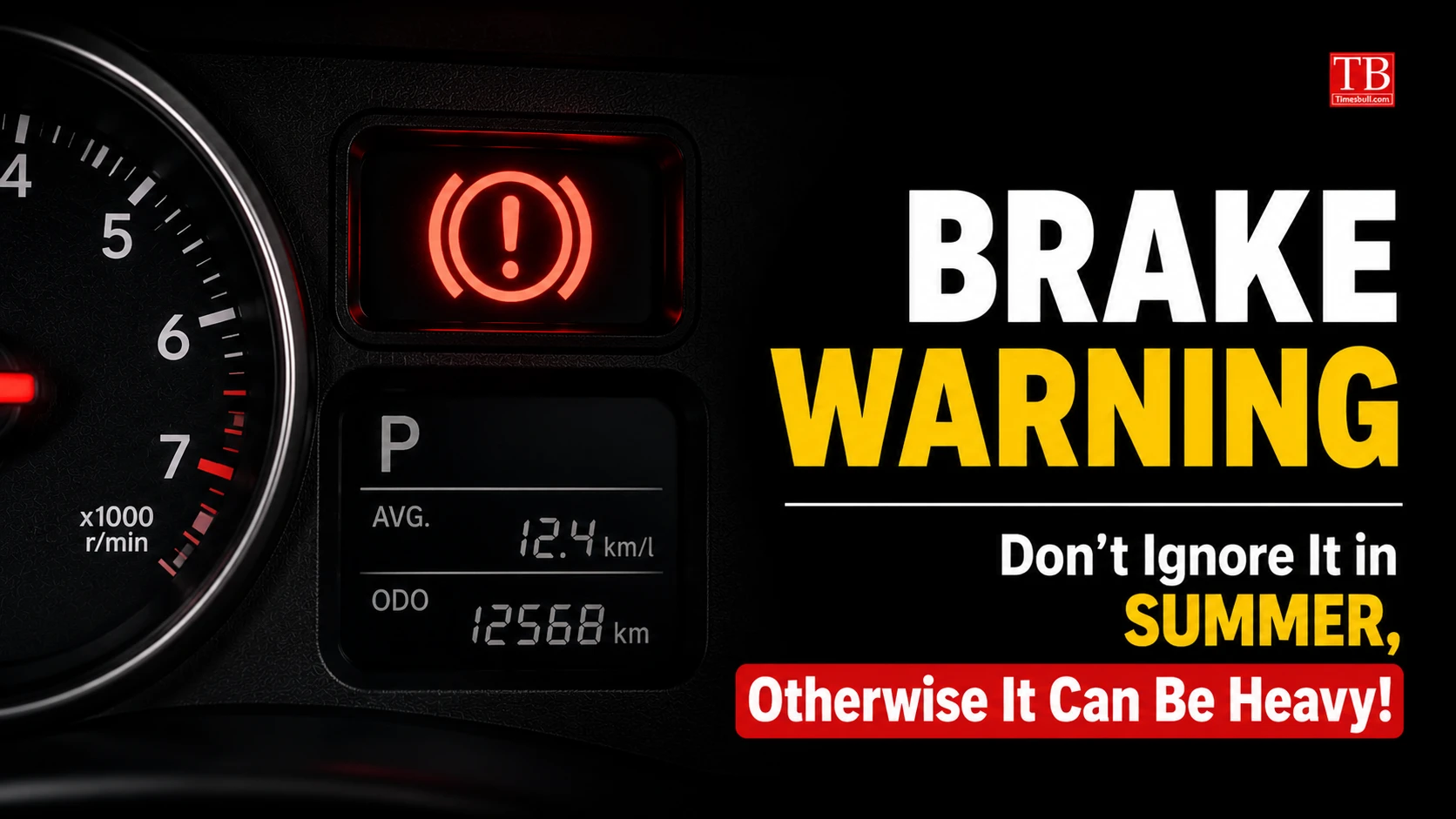 Brake warning ()