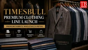 Timesbull Premium Clothing Line