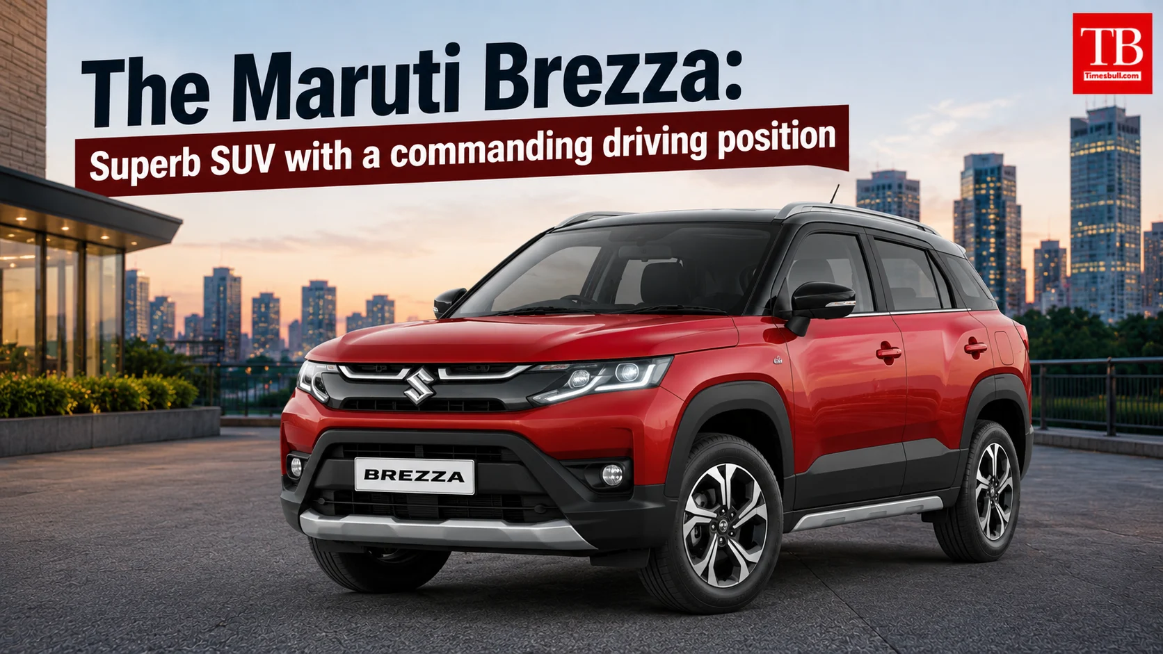 The Maruti Brezza: Superb SUV with a commanding driving position
