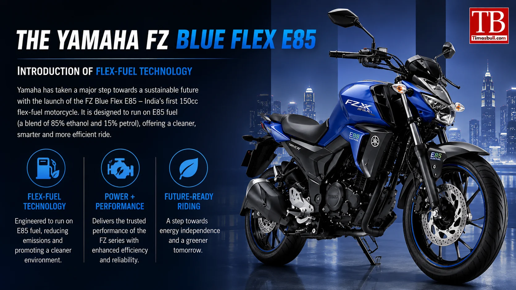 The Yamaha FZ Blue Flex E85. Introduction of Flex-Fuel Technology