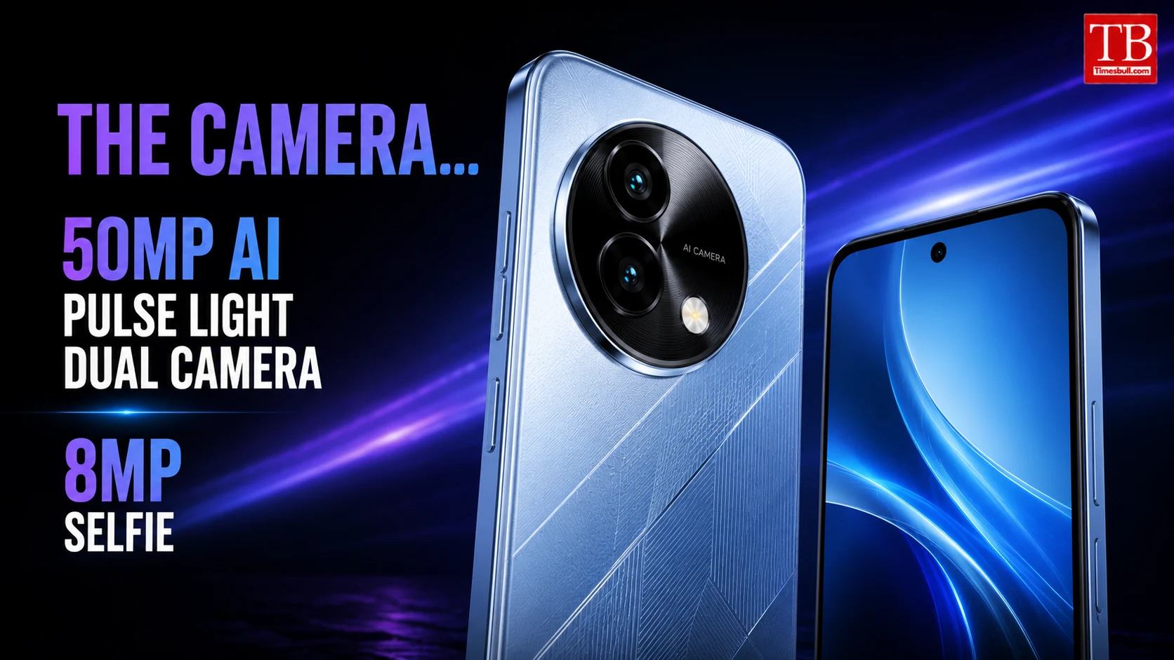 The camera... 50MP AI Pulse Light Dual Camera, 8MP Selfie