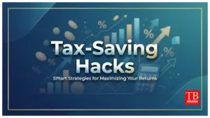 Tax-Saving Hacks – How