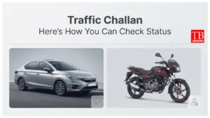 Traffic Challan – Here’s