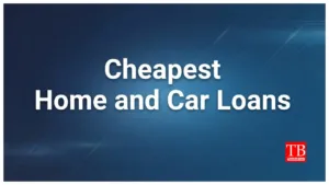 Cheapest Home and Car