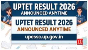 UPTET Result 2026 Announced