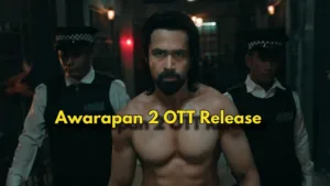 Awarapan 2 OTT Release