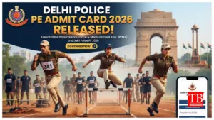 Delhi Police PE Admit
