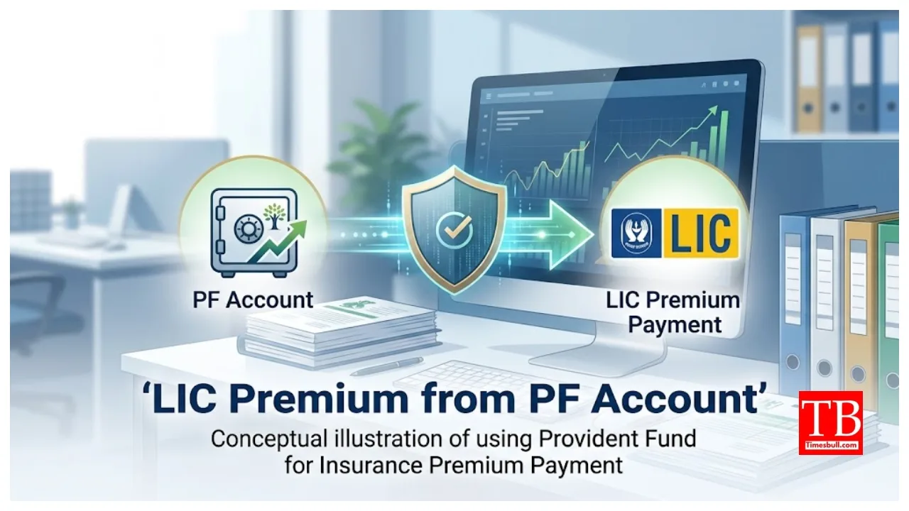 LIC Update – How to Pay Online LIC Premium from Your EPF Account? Here’s How
