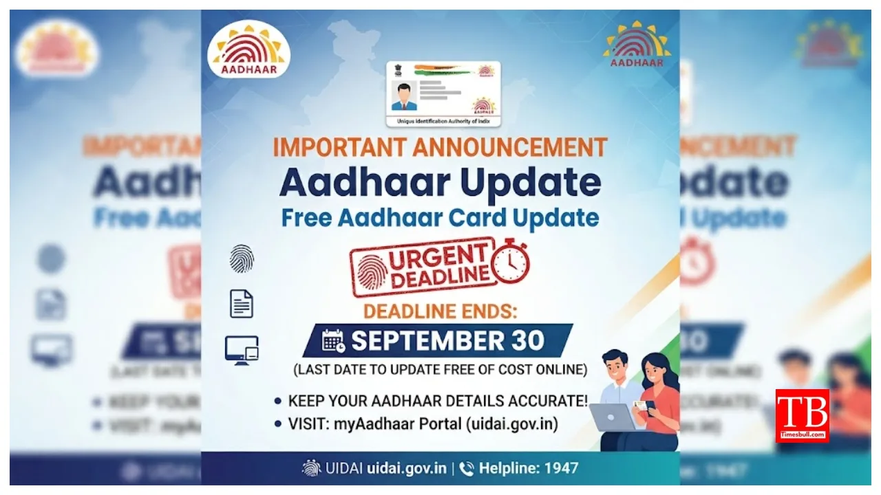 Aadhaar Update – Free Aadhaar Card Update Deadline Ends September 30, Hurry UP