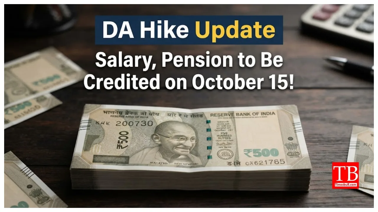 DA Hike Update – Salary, Pension to Be Credited on October 15!