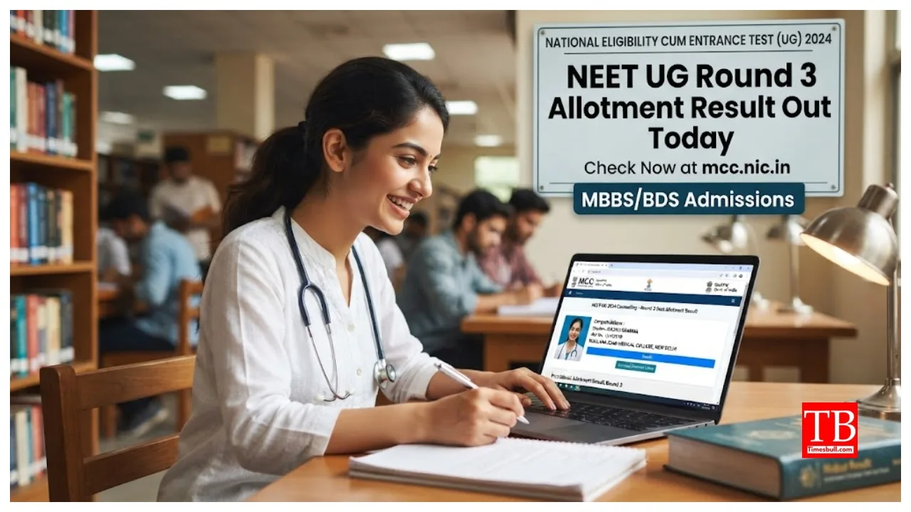 NEET UG Counselling 2026 – Round 3 Allotment Result Out Today at mcc.nic.in
