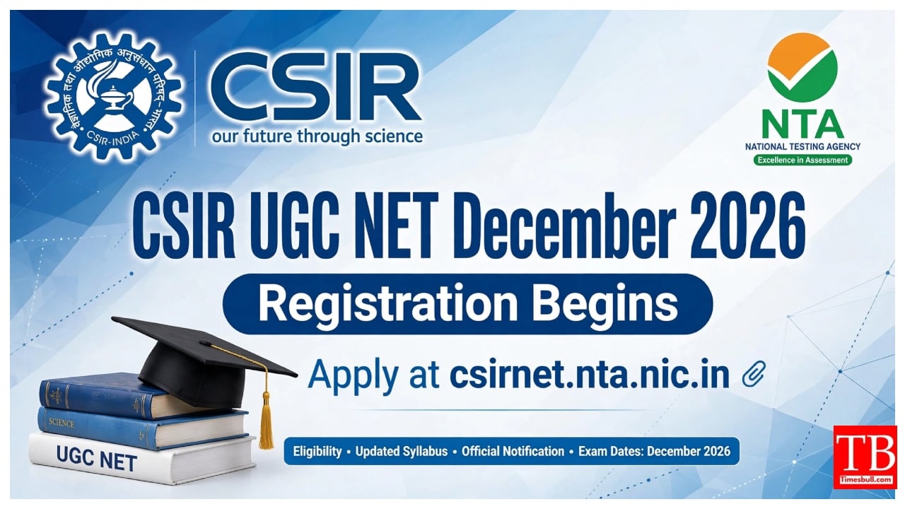 CSIR UGC NET 2026 – How to Apply at csirnet.nta.nic.in, Check Exam Dates, Fees & More