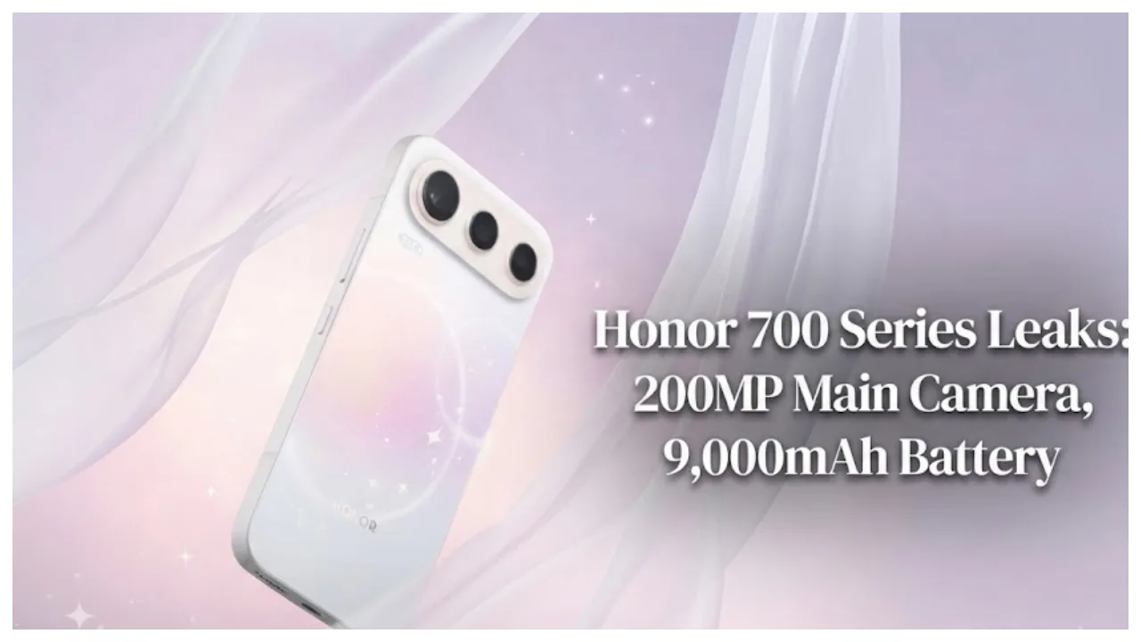 Honor 700 Series Launch Imminent – 200MP Camera, 9,000mAh Battery Tipped