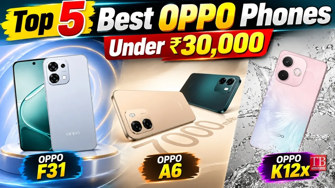 Best OPPO Phones Under ₹30,000 in India – Here Are 5 Top Options