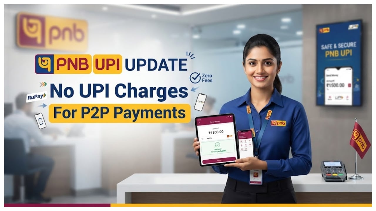 PNB UPI Update – No UPI Charges for P2P Payments, Zero MDR for Merchants