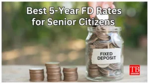 Best 5-Year FD Rates