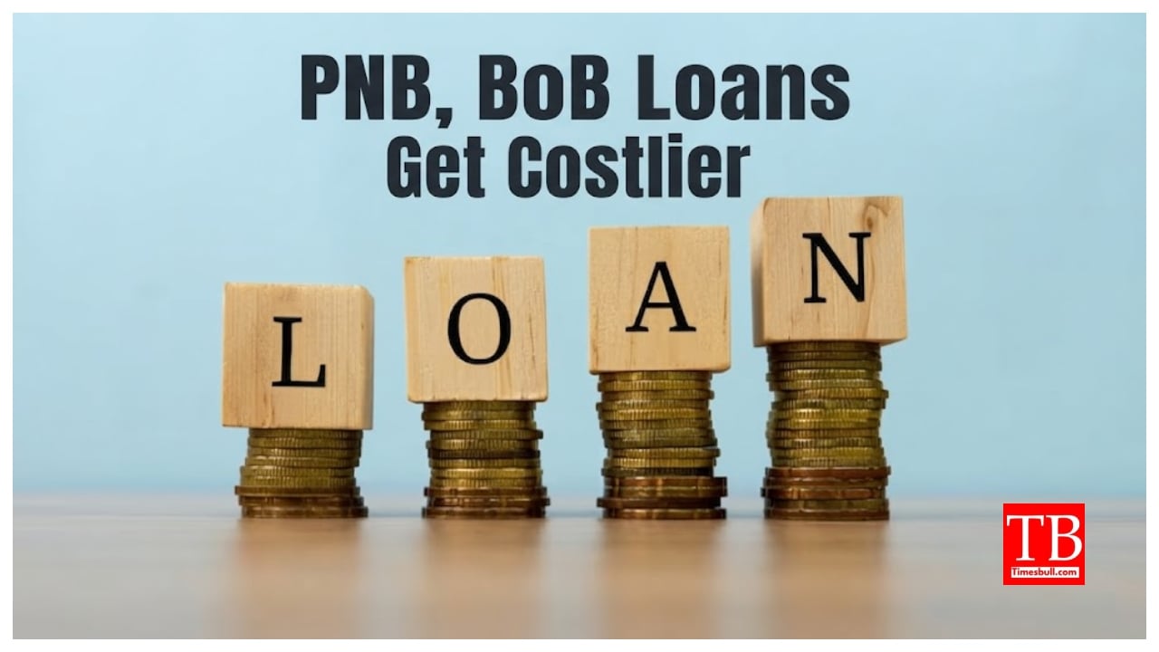 Bank Loan Rates – PNB, BoB, Indian Bank Loans Get Costlier, Check Details