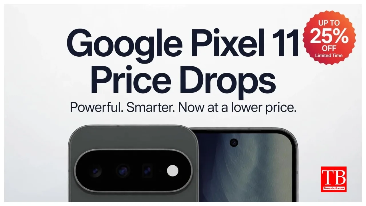 Google Pixel 11 Hits Lowest Price Ever on Flipkart Sale – Full Offer Details Inside