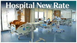 Hospital New Rate –