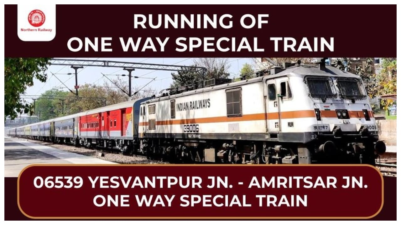Indian Railways Update – Special Train Between Yesvantpur and Amritsar, Check Full Schedule