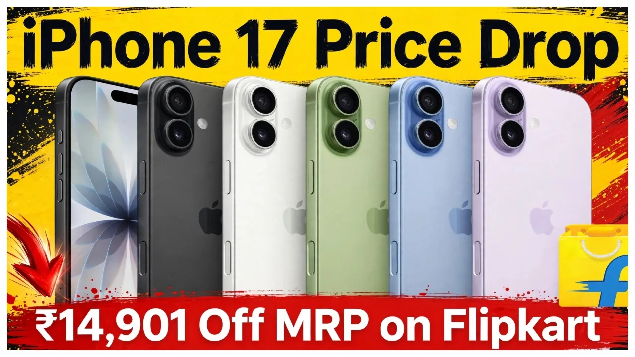 iPhone 17 Price Drop – ₹14,901 Off MRP on Flipkart, Exchange Up to ₹61,050
