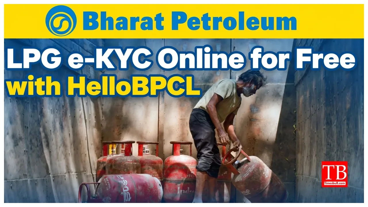 LPG Update – How to Do LPG e-KYC from Home via HelloBPCL App